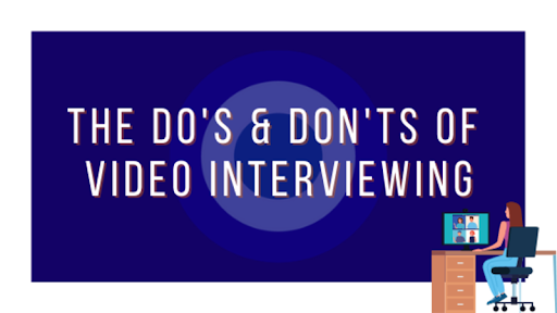 The dos and donts of video interviewing